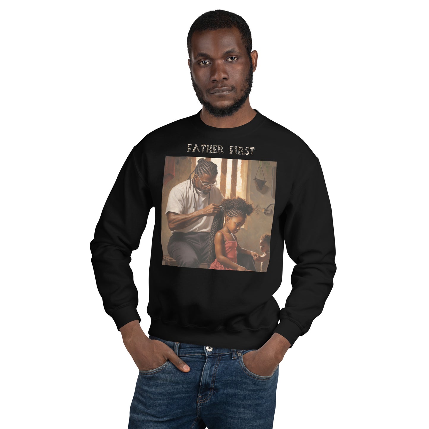 Father first Unisex Sweatshirt