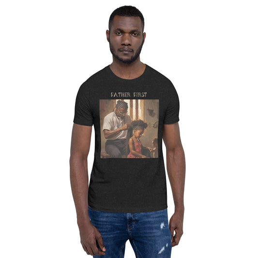 Father First Unisex t-shirt